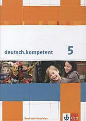 Produktbild von deutsch.kompetent. Ausgabe für Nordrhein-Westfalen. Schülerbuch mit Onlineangebot 5. Klasse