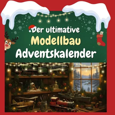 Produktbild von Der ultimative Modellbau-Adventskalender