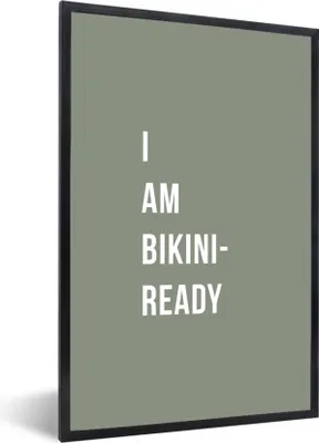 Produktbild von MuchoWow® Gerahmtes Poster Zitat - Grün - Ich bin bereit für den Bikini 60x90 cm - Poster mit Schwarzem Bilderrahmen Wandposter Rahmen Foto Bilder - Kunst