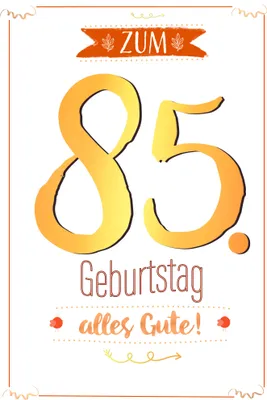 Produktbild von 85. Geburtstag - Karte mit Umschlag - mit Goldfolie