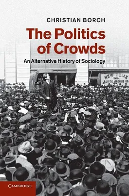 Produktbild von The Politics of Crowds