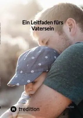 Obrázok produktu pre Ein Leitfaden fürs Vatersein