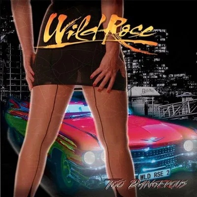 Produktbild von Wild Rose: Too Dangerous