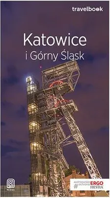 Image de Katowice i Górny Śląsk Travelbook - Mateusz Świstak (Reiseführer auf Polnisch)
