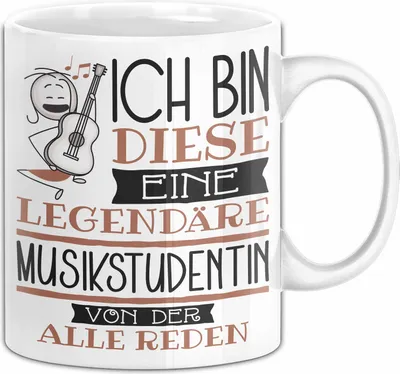 Produktbild von Musikstudentin Tasse Geschenk Ich Bin Diese Eine Legendäre Musikstudentin Von Der Alle Reden Geschenkidee Geburtstag Weihnachten (Weiß)