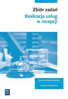 Immagine prodotto di WSiP Zbiór zadań. Realizacja usług w recepcji. Kwalifikacja HGT.06, Edukacyjny, Polski, Broszurowa okładka, 400 stron(y)