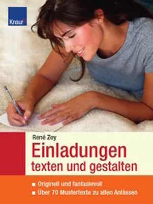 Immagine prodotto di Einladungen texten und gestalten: Originell und fantasievoll Über 70 Mustertexte zu allen Anlässen
