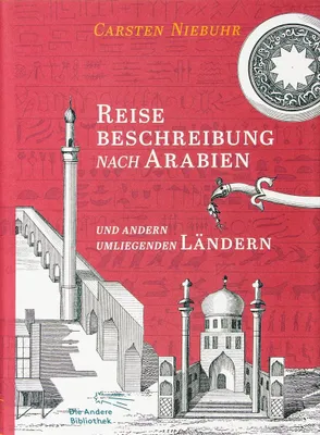 Zdjęcie produktu dla Reisebeschreibung nach Arabien und andern umliegenden Ländern