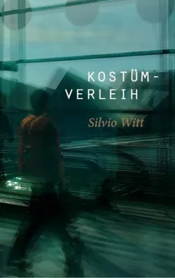 Produktbild von Kostümverleih – Gedichtband über Gesellschaft, Sehnsüchte und Familie