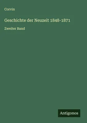 Produktbild von Geschichte der Neuzeit 1848-1871