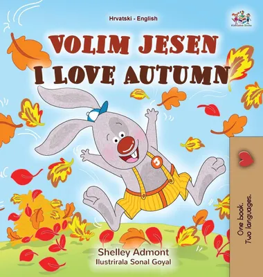 Obrázek produktu pro I Love Autumn (Croatian English Bilingual Book for Kids)