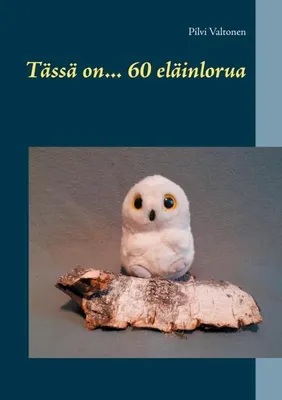Produktbild von Tässä on... 60 eläinlorua