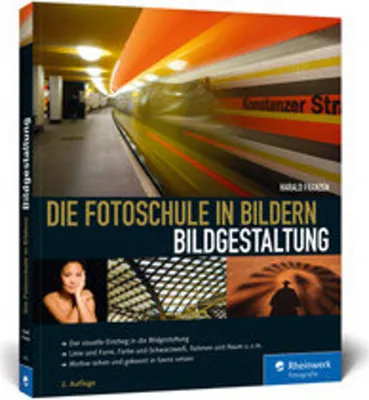 Produktbild von Die Fotoschule in Bildern. Bildgestaltung