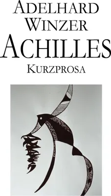 Produktbild von Achilles: Kurzprosa
