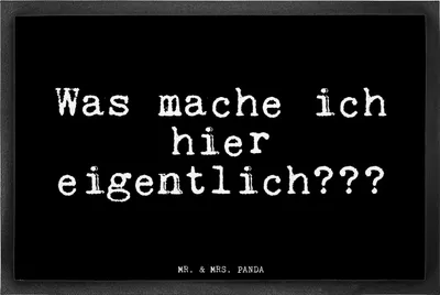 Produktbild von Mr. & Mrs. Panda Fussmatte Was mache ich hier... 40 x 60 cm - Schwarz - Geschenk, Glizer Spruch Sprüche Weisheiten Zitate Lustig Weisheit Worte, Schmutzfangmatte