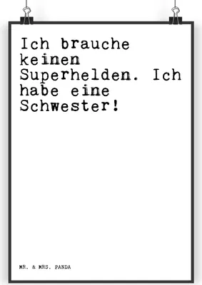 Produktbild von Mr. & Mrs. Panda Bild Ich brauche keinen Superhelden.... DIN A3 - Weiß - Geschenk, Danke, Schwester, Kunstdruck, drucke, Sprüche, Spruch, Familie, Wandbild, wanddeko
