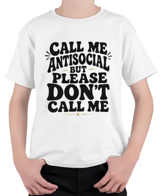 Immagine prodotto di Maglietta bianca "Call Me Antisocial But Please Don't Call Me Statement Sarkasmus", taglia 152