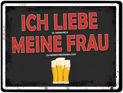 Produktbild von Metallschild XL mit Bier Motiv und Spruch: Ich liebe es, wenn mich meine ...
