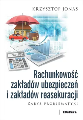 Immagine prodotto di Rachunkowość zakładów ubezpieczeń i zakładów reasekuracji. Zarys problematyki
