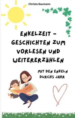 Produktbild von Enkelzeit - Geschichten zum Vorlesen und Weitererzählen