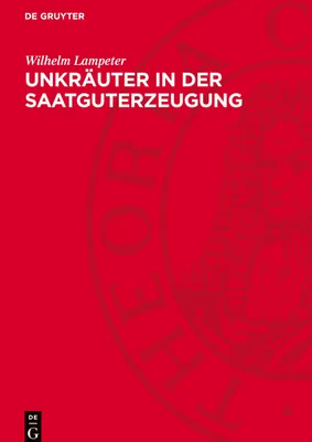 Produktbild von Unkräuter in der Saatguterzeugung