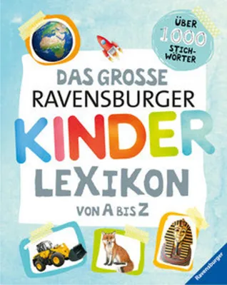 Produktbild von Das große Ravensburger Kinderlexikon von A bis Z