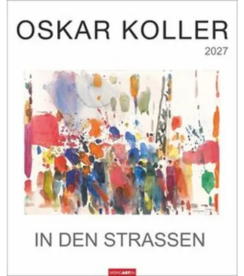 Zdjęcie produktu dla Oskar Koller - In den Straßen Kalender 2027 - In den Straßen