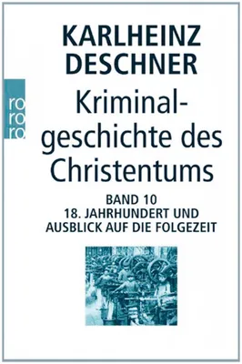 Imagen del producto de Kriminalgeschichte des Christentums Band 10