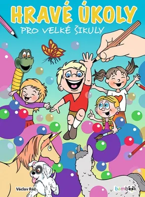 Obrázek produktu pro Hravé úkoly pro velké šikuly (Ráž Václav)