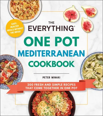 Produktbild von The Everything One Pot Mediterranean Cookbook