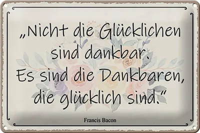 Produktbild von Blechschild Spruch 30x20cm nicht glückliche sind dankbar