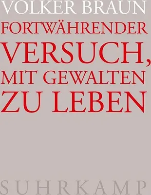 Productafbeelding van Fortwährender Versuch, mit Gewalten zu leben