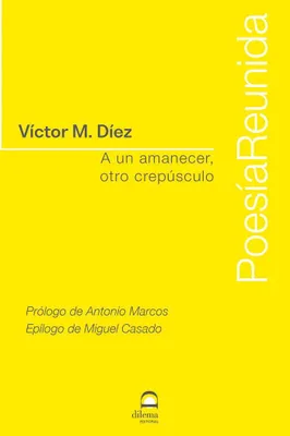 Produktbild von A un amanecer, otro crepúsculo
