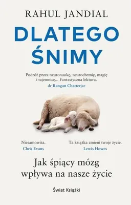 Obrázek produktu pro Dlatego śnimy. Jak śpiący mózg wpływa na nasze... - Rahul Jandial