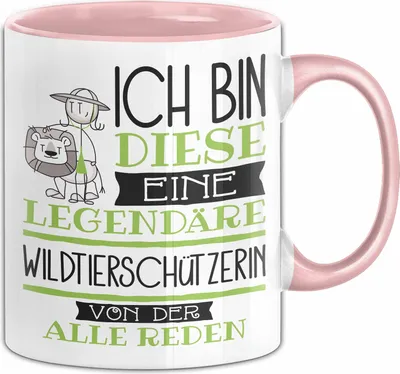 Produktbild von Wildtierschützerin Tasse Geschenk Ich Bin Diese Eine Legendäre Wildtierschützerin Von Der Alle Reden Geschenkidee Geburtstag Weihnachten (Rosa)