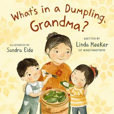 Produktbild von What's in a Dumpling, Grandma?