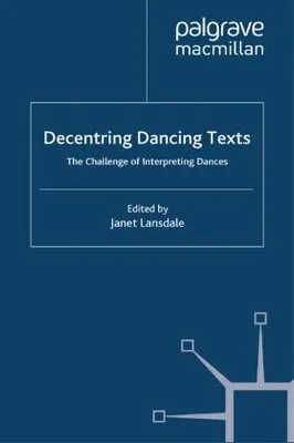 Immagine prodotto di Decentring Dancing Texts