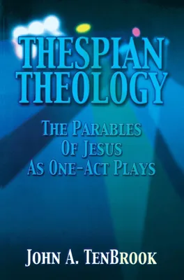 Produktbild von Thespian Theology Parables of