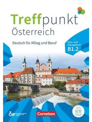 Immagine prodotto di Treffpunkt B1 - Teilband 2 - Deutsch für Alltag und Beruf - Österreichische Ausgabe - Kurs- und Übungsbuch
