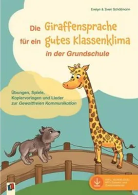Produktbild von Die Giraffensprache für ein gutes Klassenklima¿ in der Grundschule