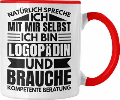 Produktbild von Trendation - Logopädin Kompetente Beratung Tasse Geschenk Logopädie Logopäde (Rot)