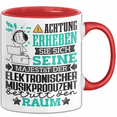 Produktbild von ElektronischerMusikproduzent Geschenk Tasse Lustiger Spruch Erheben Sie Sich Der ElektronischerMusikproduzent Betritt den Raum (Rot)