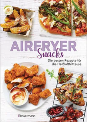 Obrázok produktu pre Airfryer Snacks - Die besten Rezepte für die Heißluftfritteuse