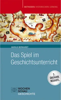 Produktbild von Das Spiel im Geschichtsunterricht