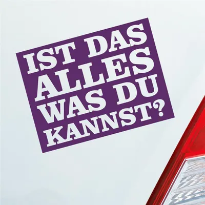 Produktbild von Auto Aufkleber Ist das alles was du kannst? 12x9 cm Lila Sticker Heckscheibenaufkleber