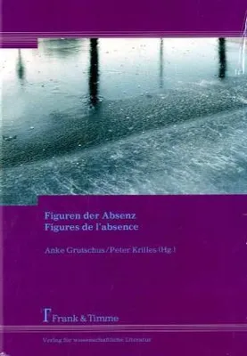 Produktbild von Figuren der Absenz - Figures de l'absence