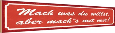 Produktbild von vianmo Holzschild 10x46 cm mach was du willst aber mit mir Spruch Zitat