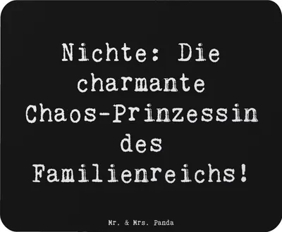 Produktbild von Mr. & Mrs. Panda Mauspad Spruch Nichte Chaos-Prinzessin - Schwarz - Geschenk, Mouse Pad, Chaos, Familienmitglieder, mousematte, Freude, Liebe, Dankeschön, laptop, Familie