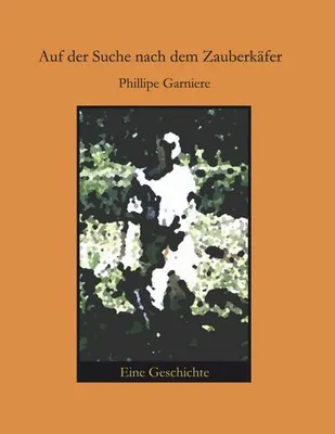 Produktbild von Auf der Suche nach dem Zauberkäfer