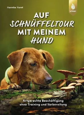 Produktbild von Auf Schnüffeltour mit meinem Hund
